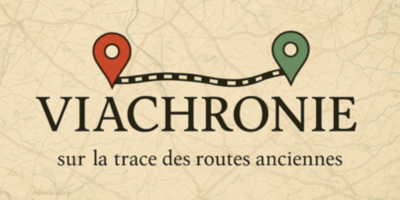 Webinaire Viachronie #4 Sur la trace des routes anciennes – 5 juin 2026 – en ligne